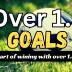 Over 1.5 A Smart Strategy for Consistent Betting Wins
